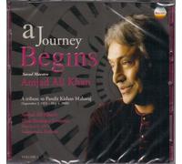 Amjad Ali Khan - A Journey Begins Vol.1 - A Tribute to Kishan Maharaj (2CD)