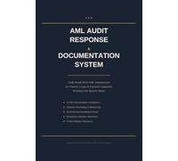 AML Audit Response & Documentation System: Audit-Ready BSA/AML Infrastructure for Fintech, Crypto & Payment Companies Working with Sponsor Banks