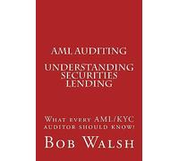 AML Auditing - Understanding Securities Lending: Volume 5