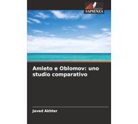 Amleto e Oblomov: uno studio comparativo