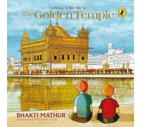 Amma, Take Me To the Golden Temple
