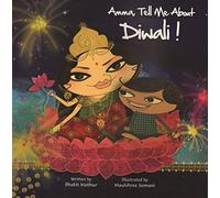 Amma, Tell Me about Diwali!: 2