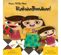Amma Tell Me About Raksha Bandhan!