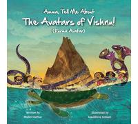 Amma Tell Me about the Avatars of Vishnu! (Kurma Avatar): 14