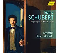 Ammiel Bushakevitz - Franz Schubert: Impromptus & Klavierstücke