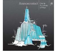 Ammoncontact - One In An Infinity Of Ways