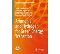 Ammonia and Hydrogen for Green Energy Transition (Energy, Environment, and Sustainability)