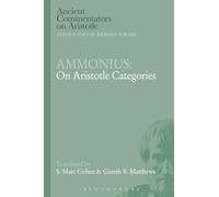 Ammonius: On Aristotle Categories (Ancient Commentators on Aristotle)