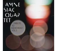 AMNESIAC QUARTET - Tribute to Radiohead Vol.2