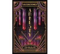 Amnesty: Book 3 in the Amberlough Dossier