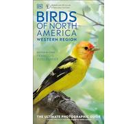 AMNH Birds of North America Western: Western Region (DK North American Bird Guides)