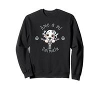 Amo a Mi Dalmata Sweatshirt