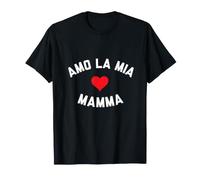 Amo La Mia Mamma T-Shirt
