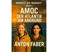 AMOC Der Atlantik am Abgrund (Momente Der Wahrheit)