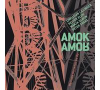 Amok Amor - We Know Not What We Do