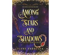 Among Stars and Shadows: A Spellbinding Romantic Fantasy (The Encantraalm saga)