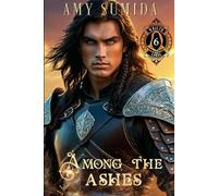 Among the Ashes: A Gay Fantasy Romance (The Wraith Lords)