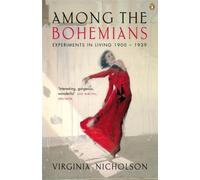 Among the Bohemians : Experiments in Living 1900-1939