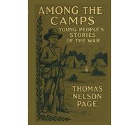 Among the Camps: or Young People’s Stories of the War