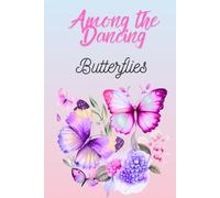 Among The Dancing Butterflies: Aesthetic Butterfly and Floral Graph Paper Notebook for Writing, Drawing, Notes and Creative Ideas