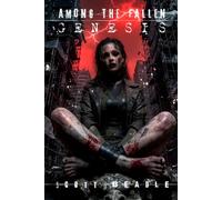 Among the Fallen: Genesis