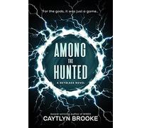 Among the Hunted: 1 (Skyglass)