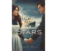 Among the Ice & Stars