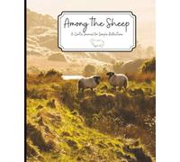Among the Sheep: A Gentle Journal for Simple Reflections