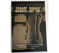 Among Women Only (Peter Owen Modern Classics)
