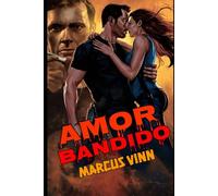 Amor Bandido