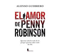 AMOR DE PENNY ROBINSON by Alonso Guerrero Pérez (Trade Paperback)