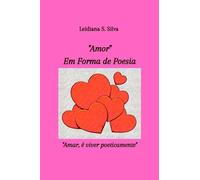 amor Em Forma De Poesia