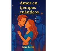 Amor en tiempos cuánticos: “Una comedia de robots, abrazos imposibles y paradojas que hacen reír.”