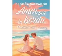 Amor por la borda: Una comedia romántica enemies to lovers en alta mar (Prohibido caer)