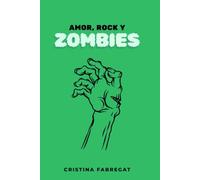 Amor, Rock y Zombies