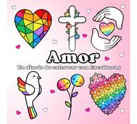 Amor Un Diario de Colorear con Escrituras: Versículos bíblicos con espacio para meditar, escribir y orar (Diarios de Colorear con Escrituras)