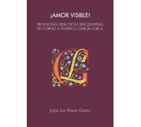 ¡Amor visible!: Propuestas didácticas sexodiversas en torno a Federico García Lorca: 12 (LGTBI & Company)
