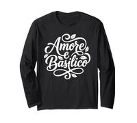 Amore e Basilico Italian Love and Basil Cooking Long Sleeve T-Shirt
