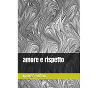 amore e rispetto
