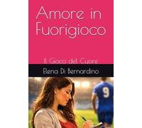 Amore in Fuorigioco: Il Gioco del Cuore