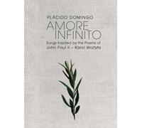 Amore Infinito: Songs Inspired by the Poems of John Paul II by Placido Domingo, Josh Groban, Andrea Bocelli, Vanessa Williams, Placido Domingo (2009-03-10)