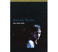 Amores Perros (BFI Film Classics)