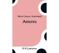 Amores (World Classics, Unabridged)