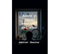 Amores y Otras Averías del Alma