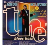 Amos Milburn - Return Of The Blues Boss