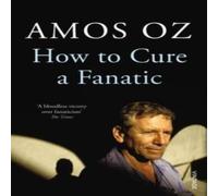 Amos Oz How to Cure a Fanatic Paperback Book Amos Oz Multicolor