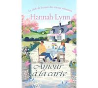 Amour à la carte: Une comédie romantique savoureuse où les ennemis deviennent amants dans un café plein de charme. (Le club de lecture des cœurs solitaires)