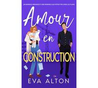 Amour en Construction: un mariage arrangé et une romance qui n'était pas dans les plans (Histoires d’Amour et de Café)