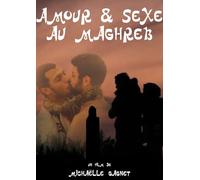 AMOUR ET SEXE AU MAGHREB [DVD]