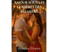 Amour sous les lumières des palmiers: Une romance de Noël sur l’île.